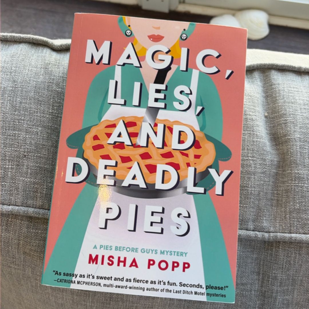 Magic, Lies, and Deadly Pies