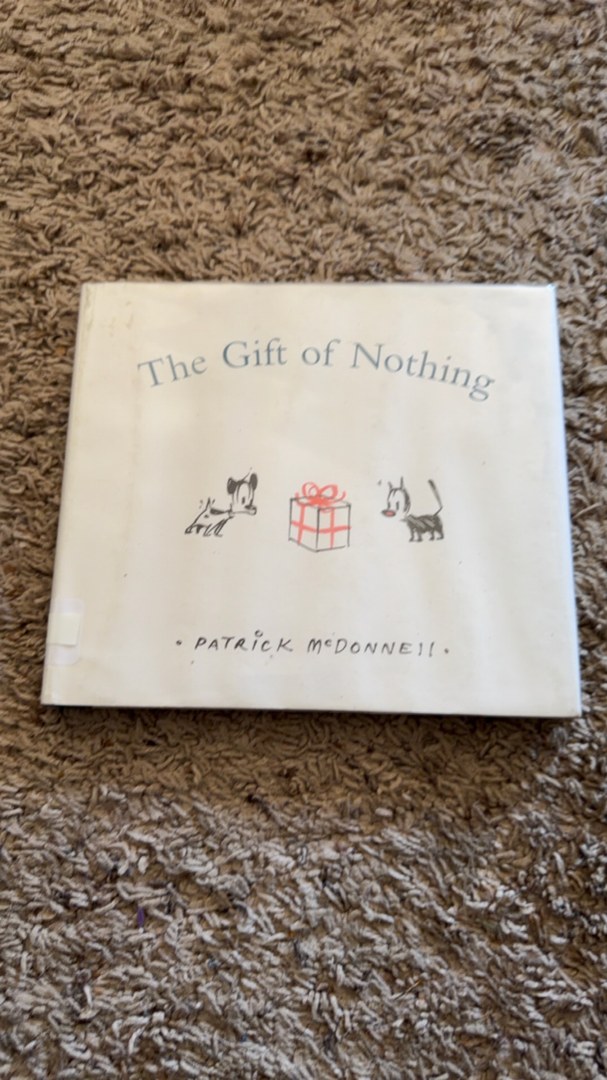 The Gift of Nothing