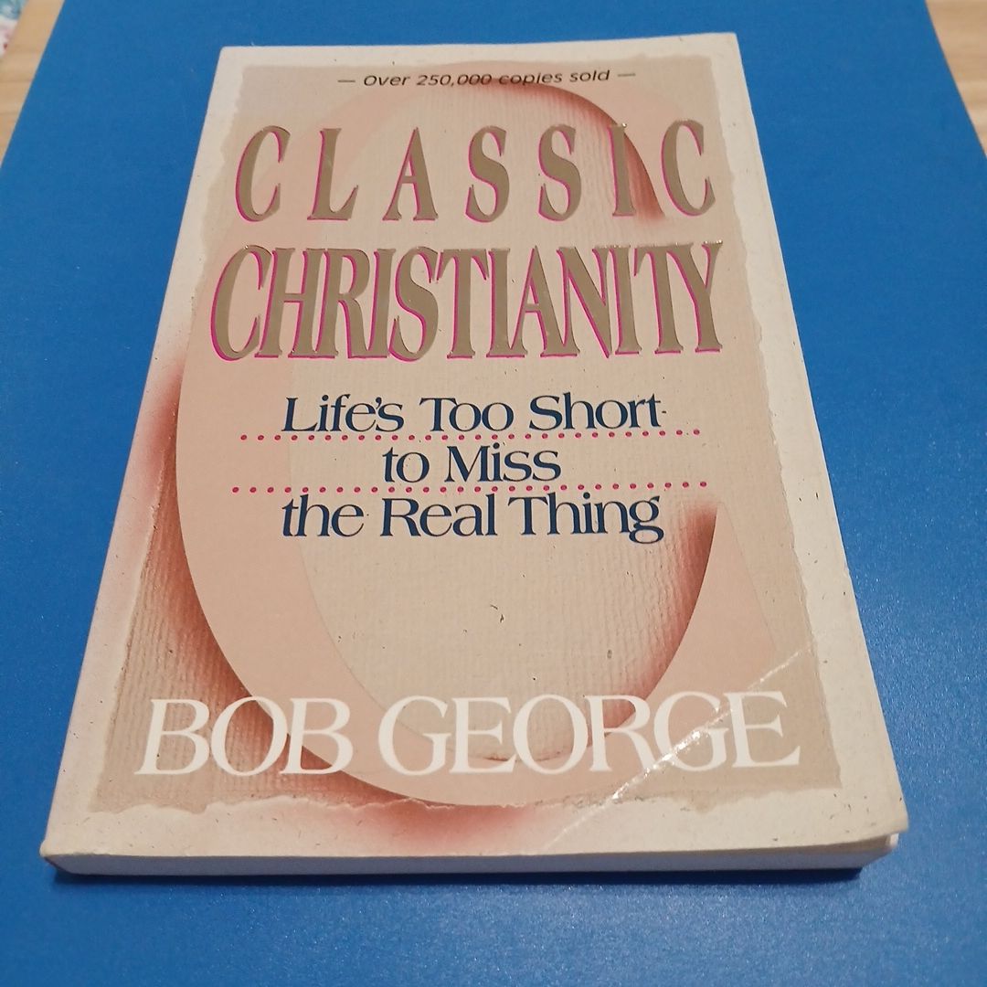 Classic Christianity