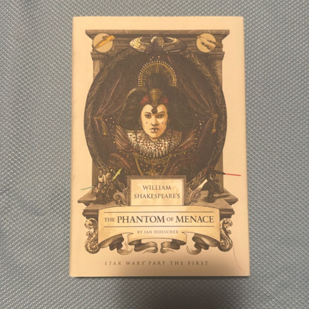 William Shakespeare's the Phantom of Menace