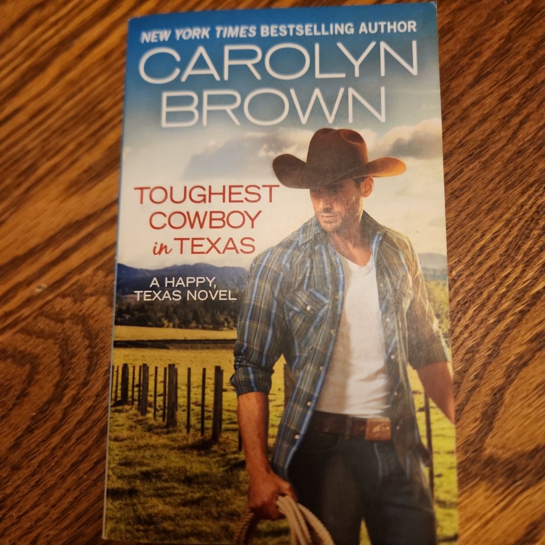 Toughest Cowboy in Texas