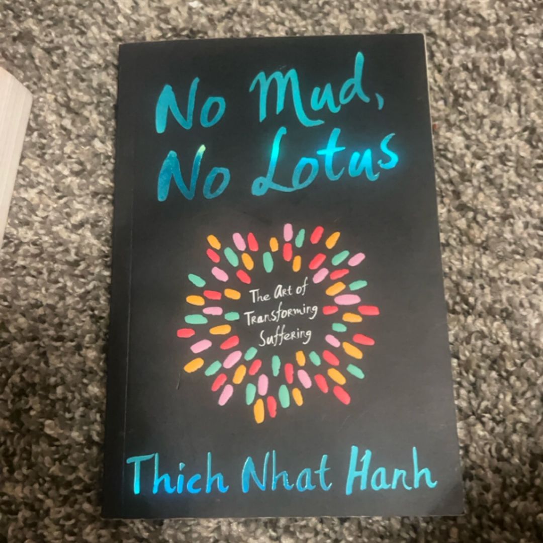 No Mud, No Lotus