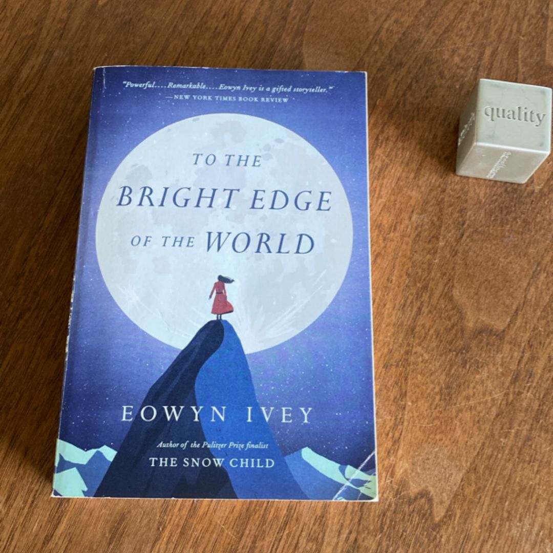 To the Bright Edge of the World