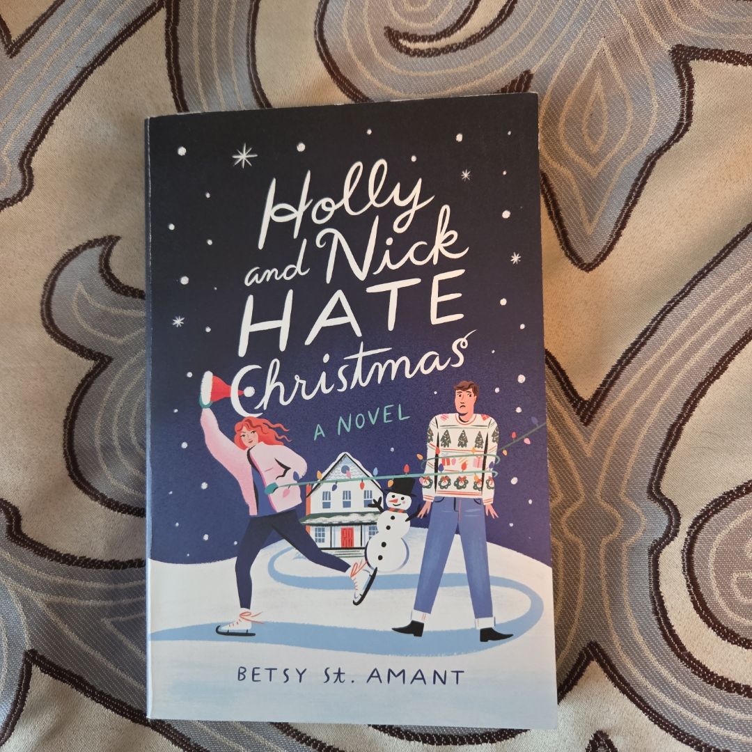 Holly and Nick Hate Christmas