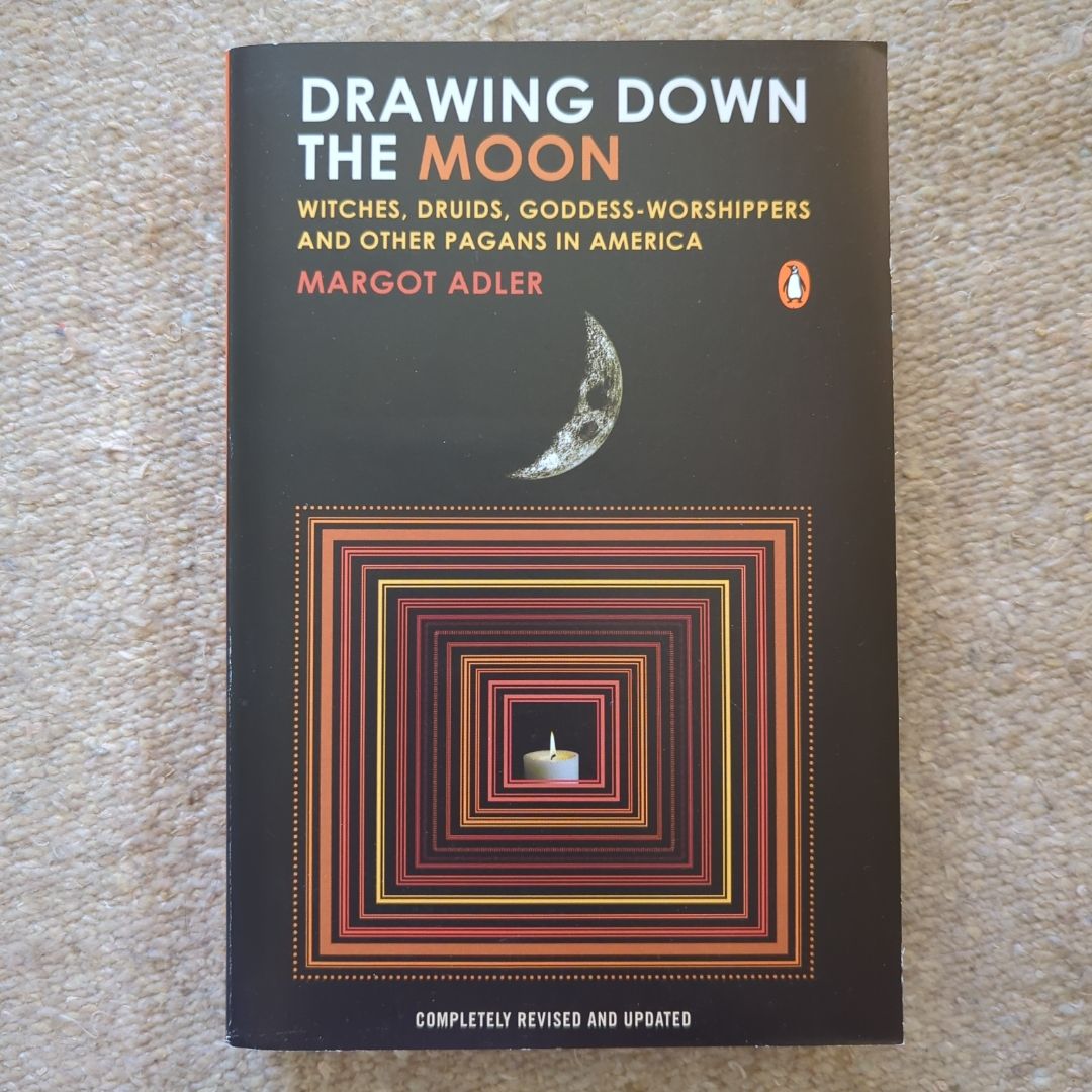 Drawing down the Moon by Margot Adler