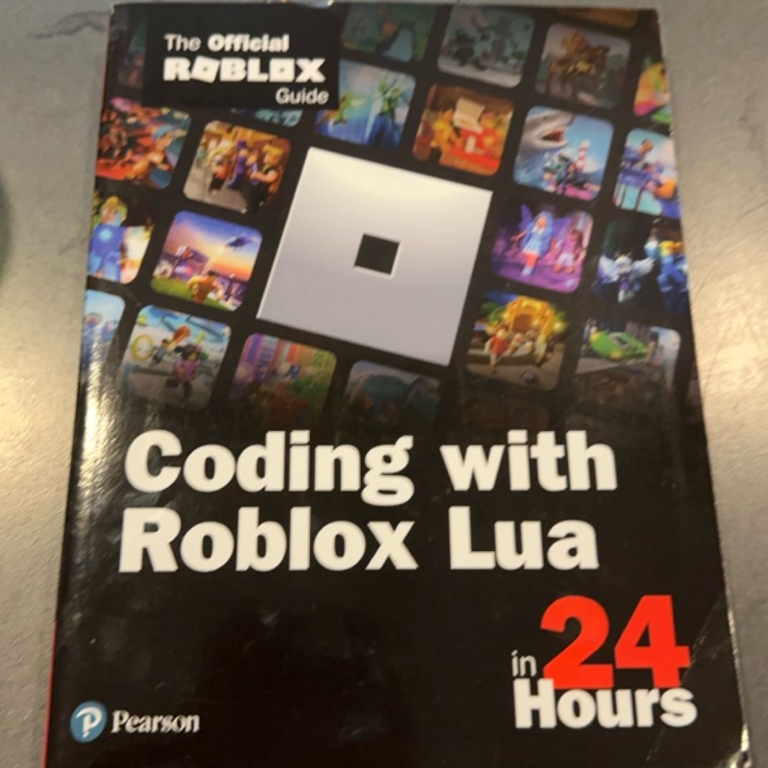Coding with Roblox Lua in 24 Hours