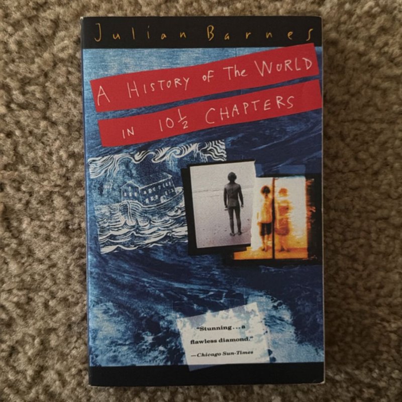 A History of the World in 10 1/2 Chapters
