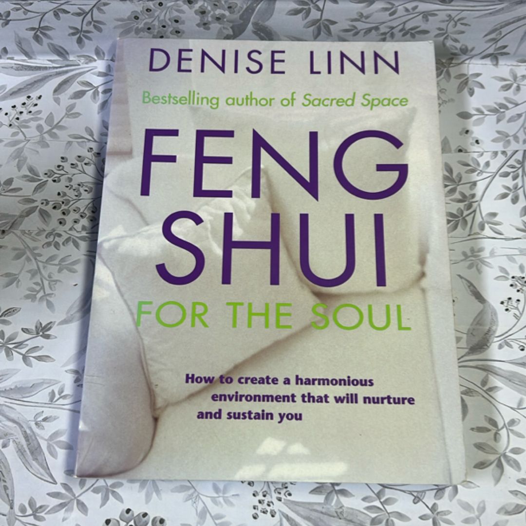 Feng Shui for the Soul