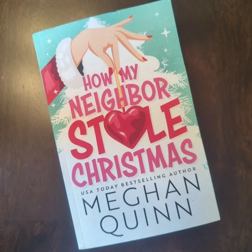 How My Neighbor Stole Christmas