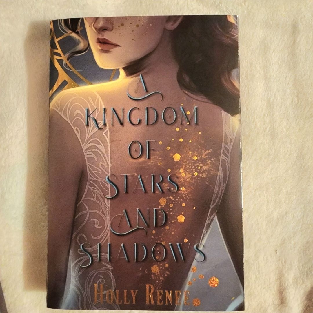 A Kingdom of Stars and Shadows