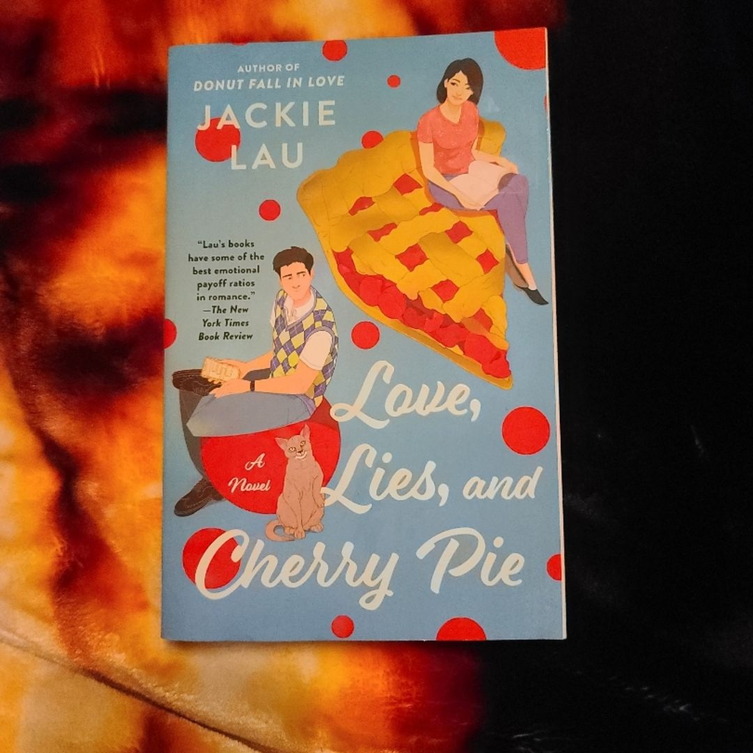 Love, Lies, and Cherry Pie