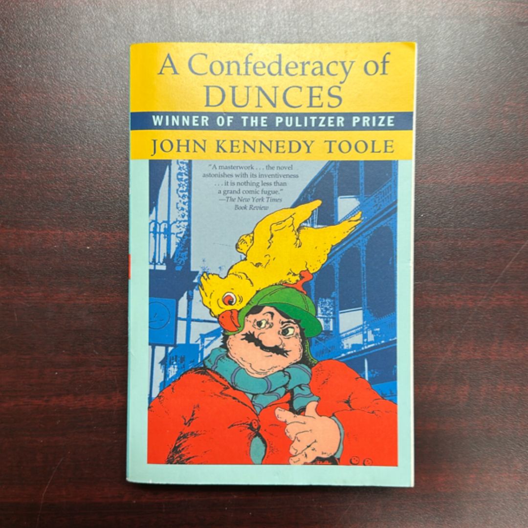 A Confederacy of Dunces