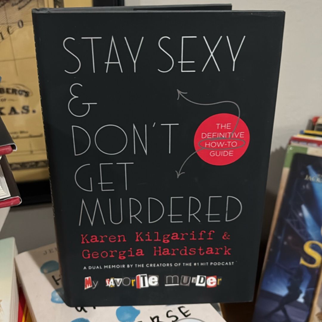 Stay Sexy and Don't Get Murdered