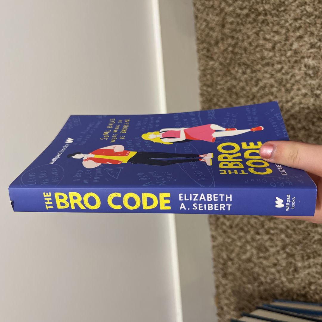 The Bro Code by Elizabeth A. Seibert