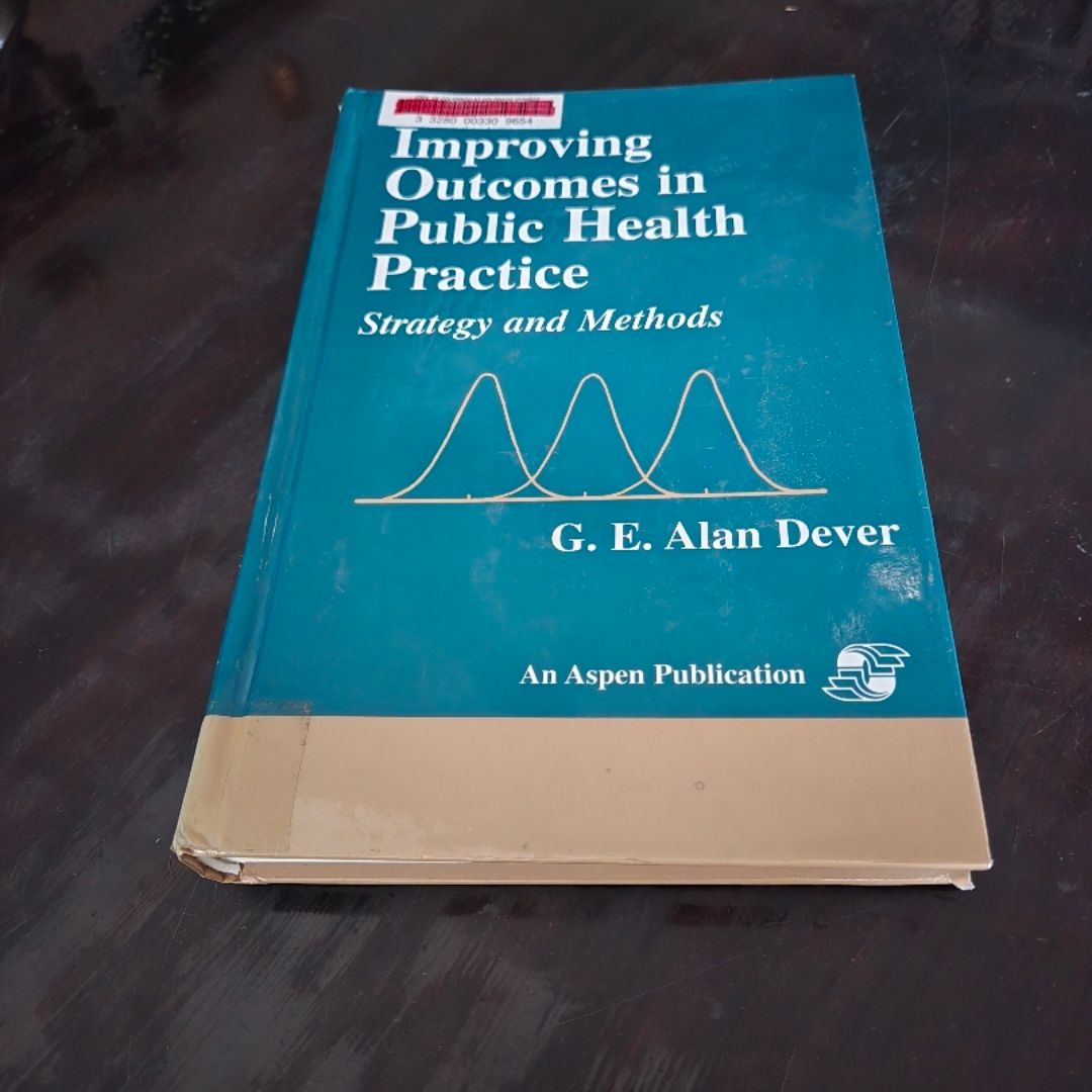 Improving Outcomes in Public Health Practice