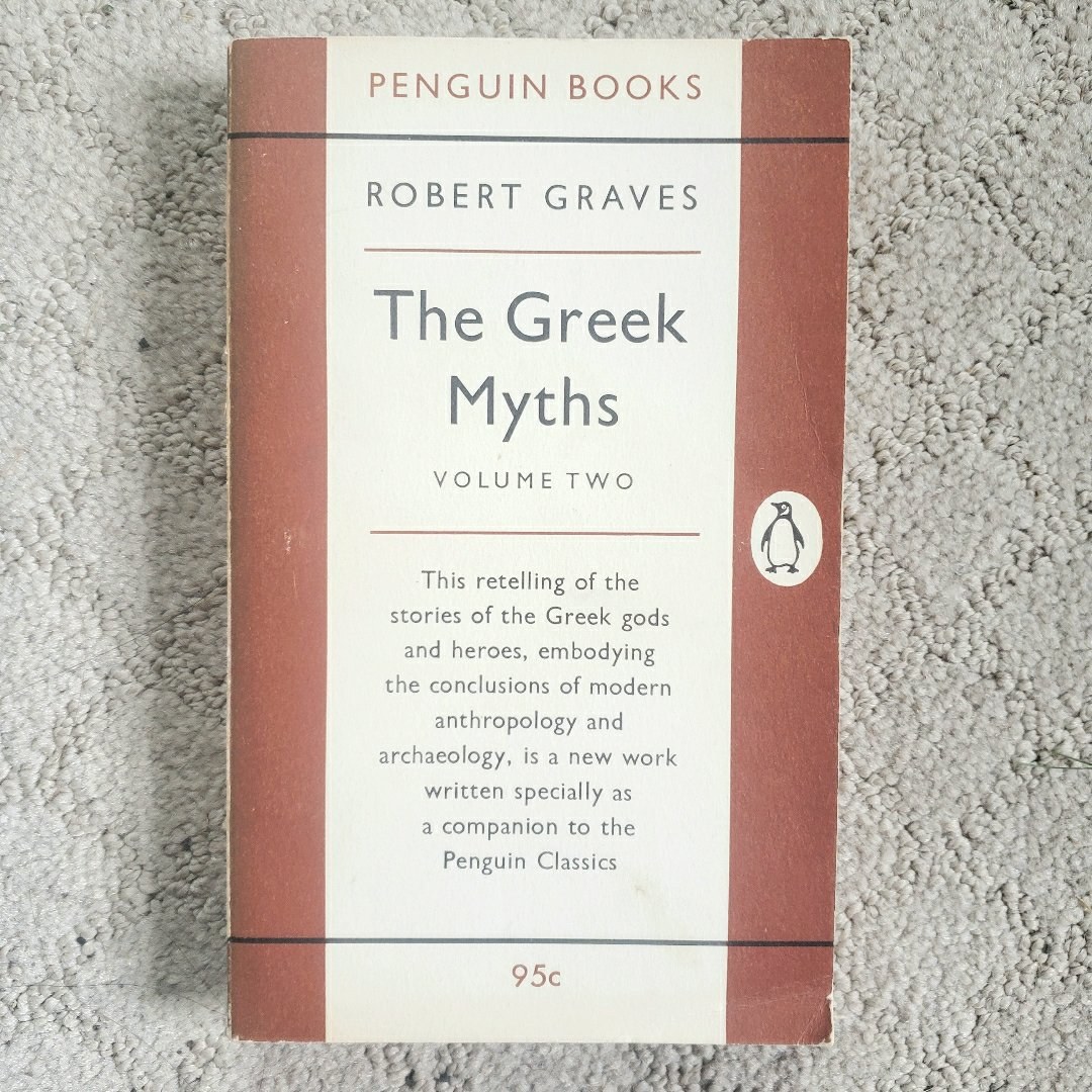 The Greek Myths Volume Two (Penguin Books Edition, 1955)