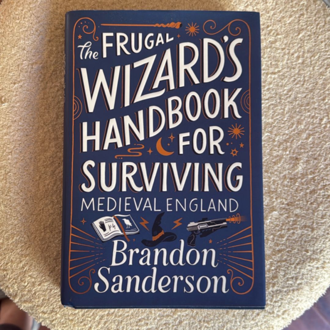 The Frugal Wizard's Handbook for Surviving Medieval England