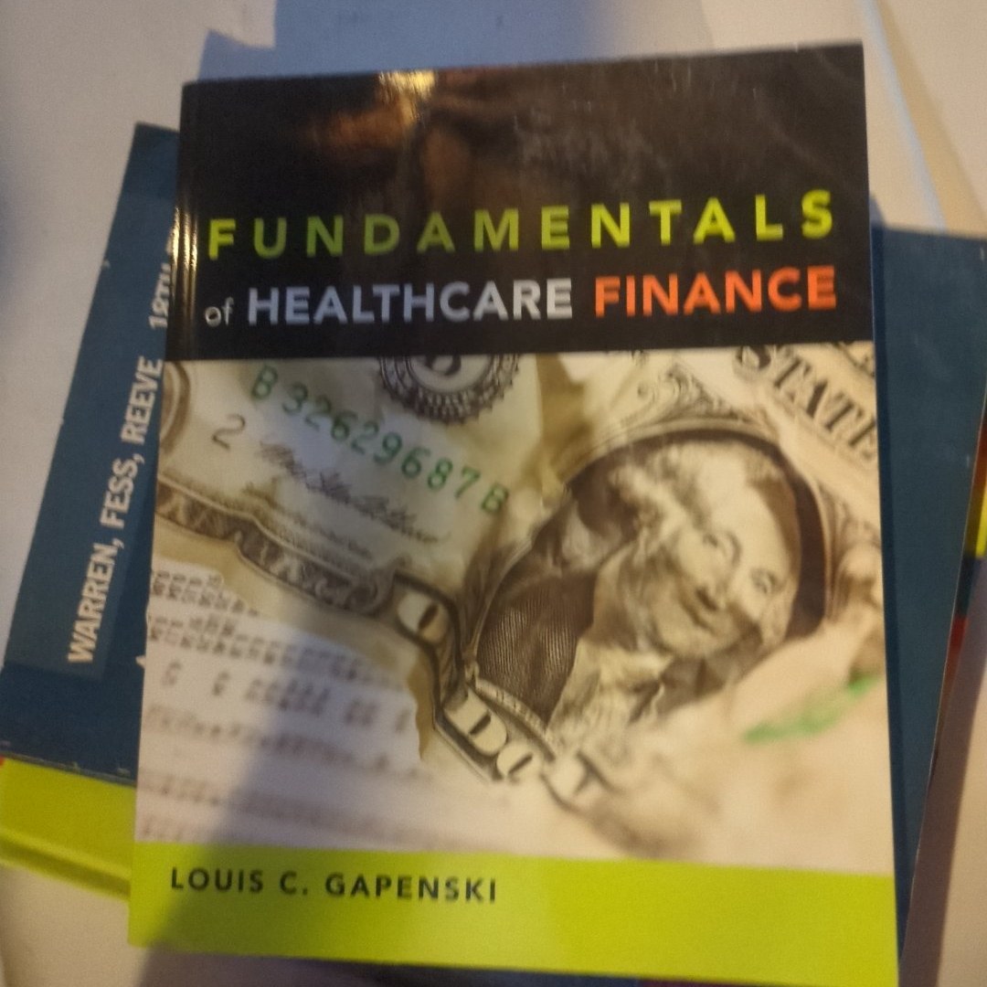 Fundamentals of Healthcare Finance