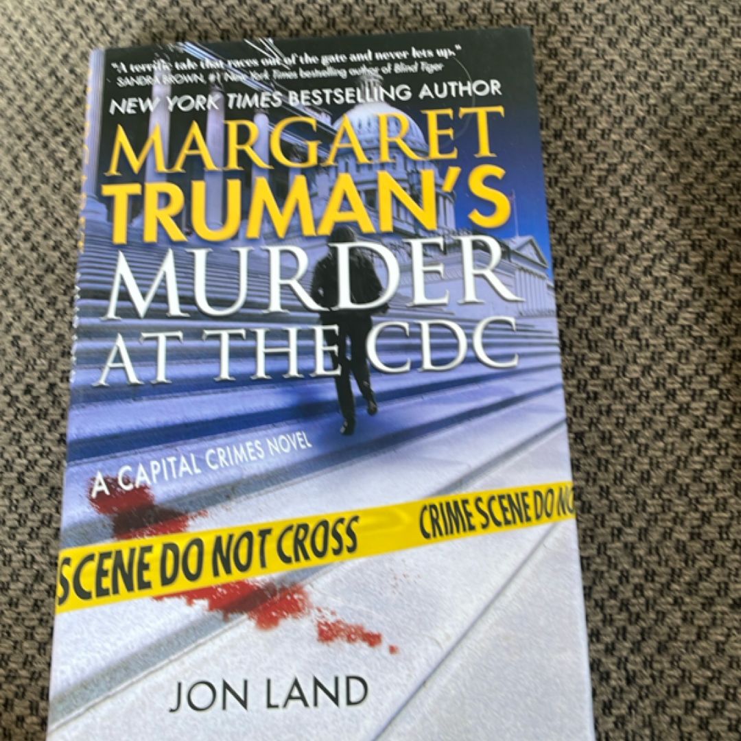 Margaret Truman's Murder at the CDC