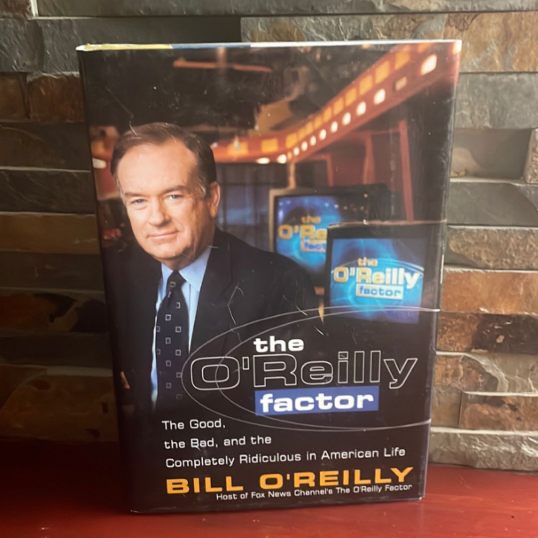 The o'Reilly Factor
