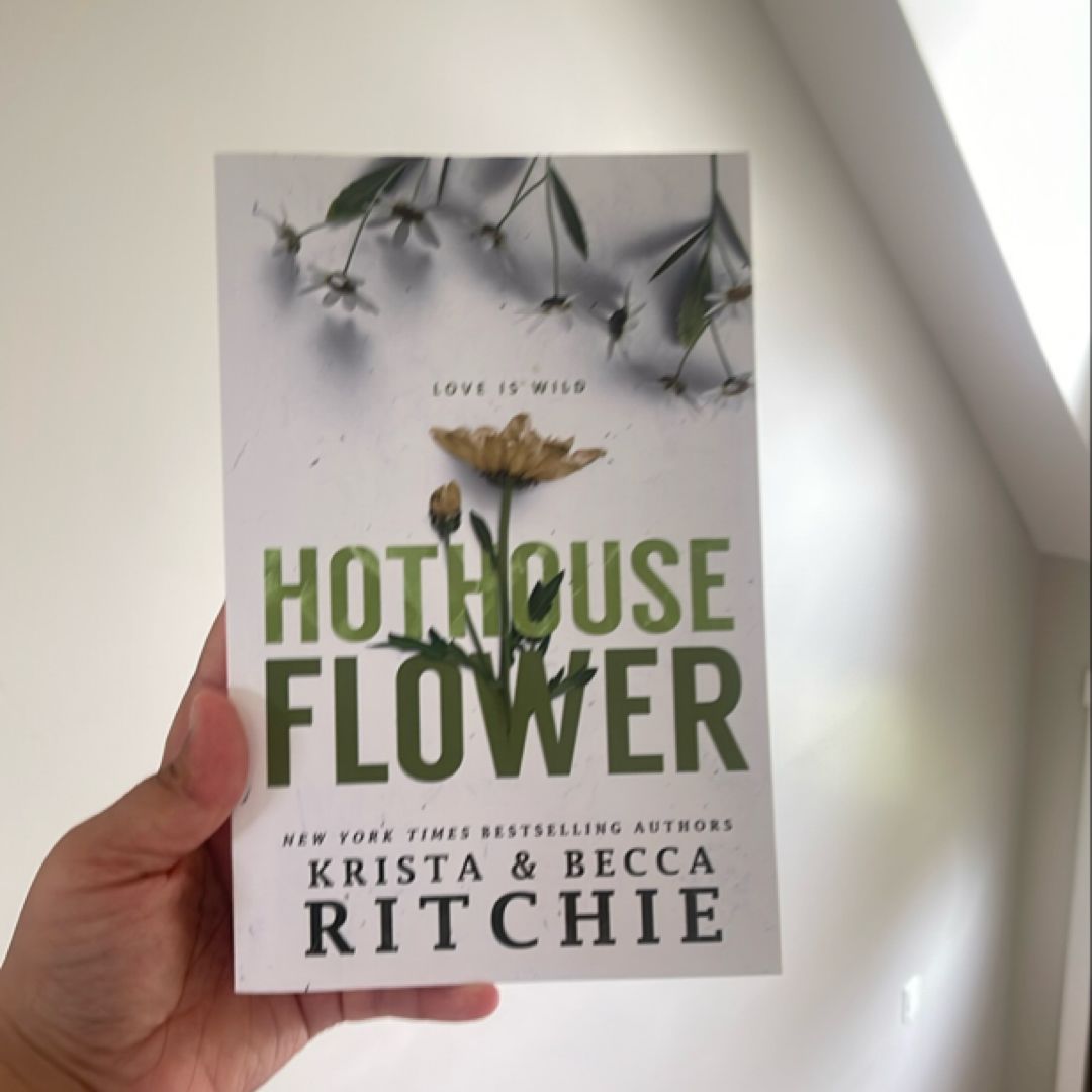 Hothouse Flower