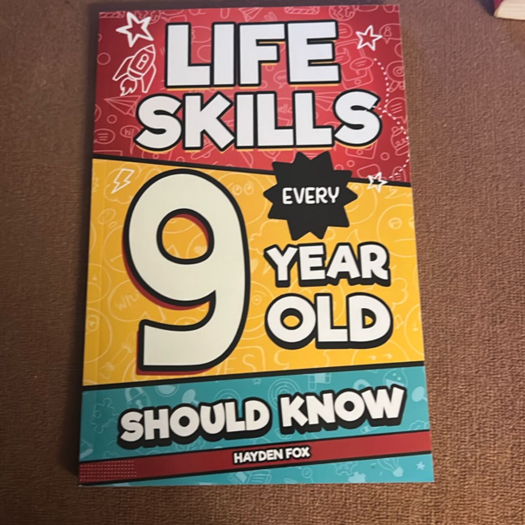 Life Skills Every 9 Year Old Should Know