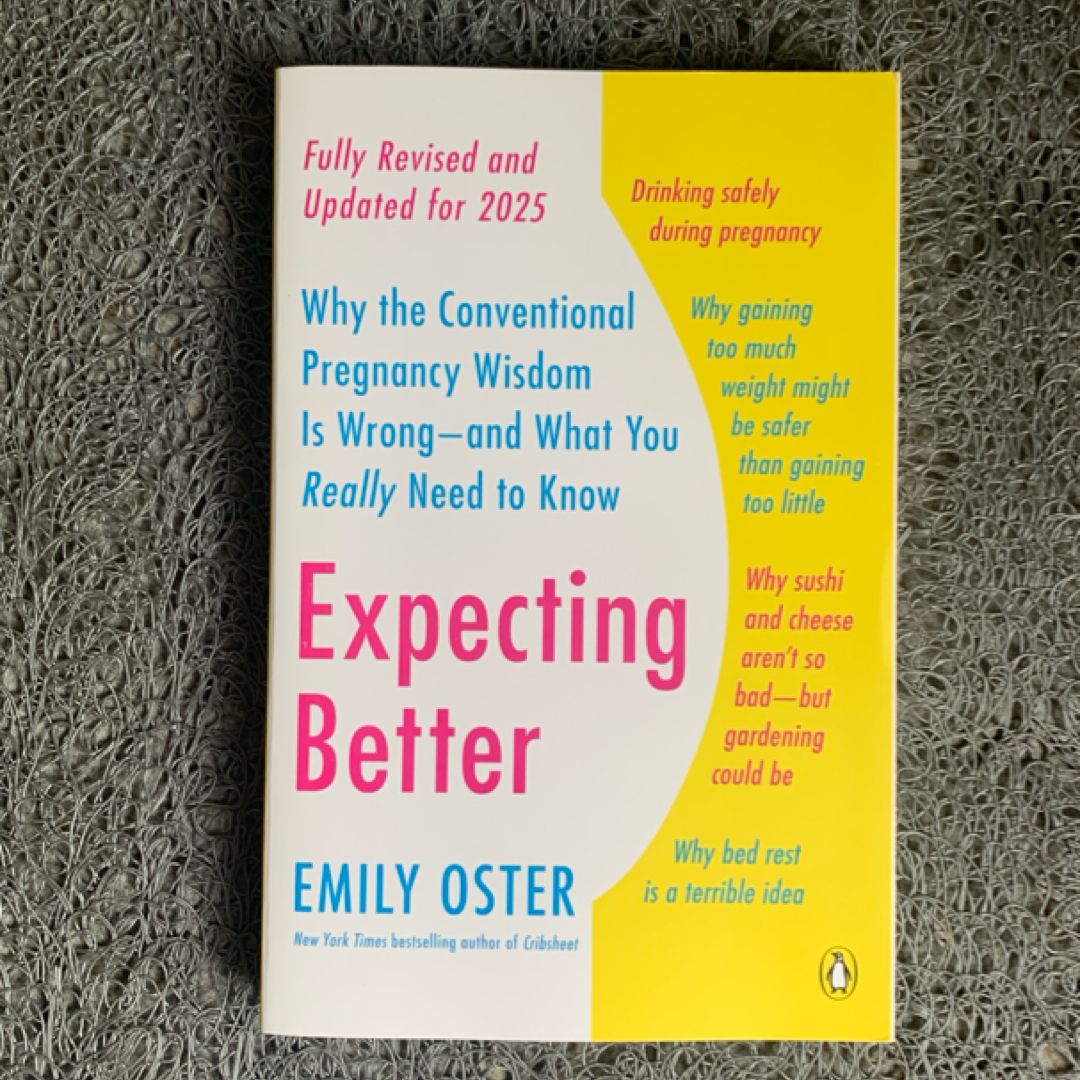 Expecting Better by Emily Oster