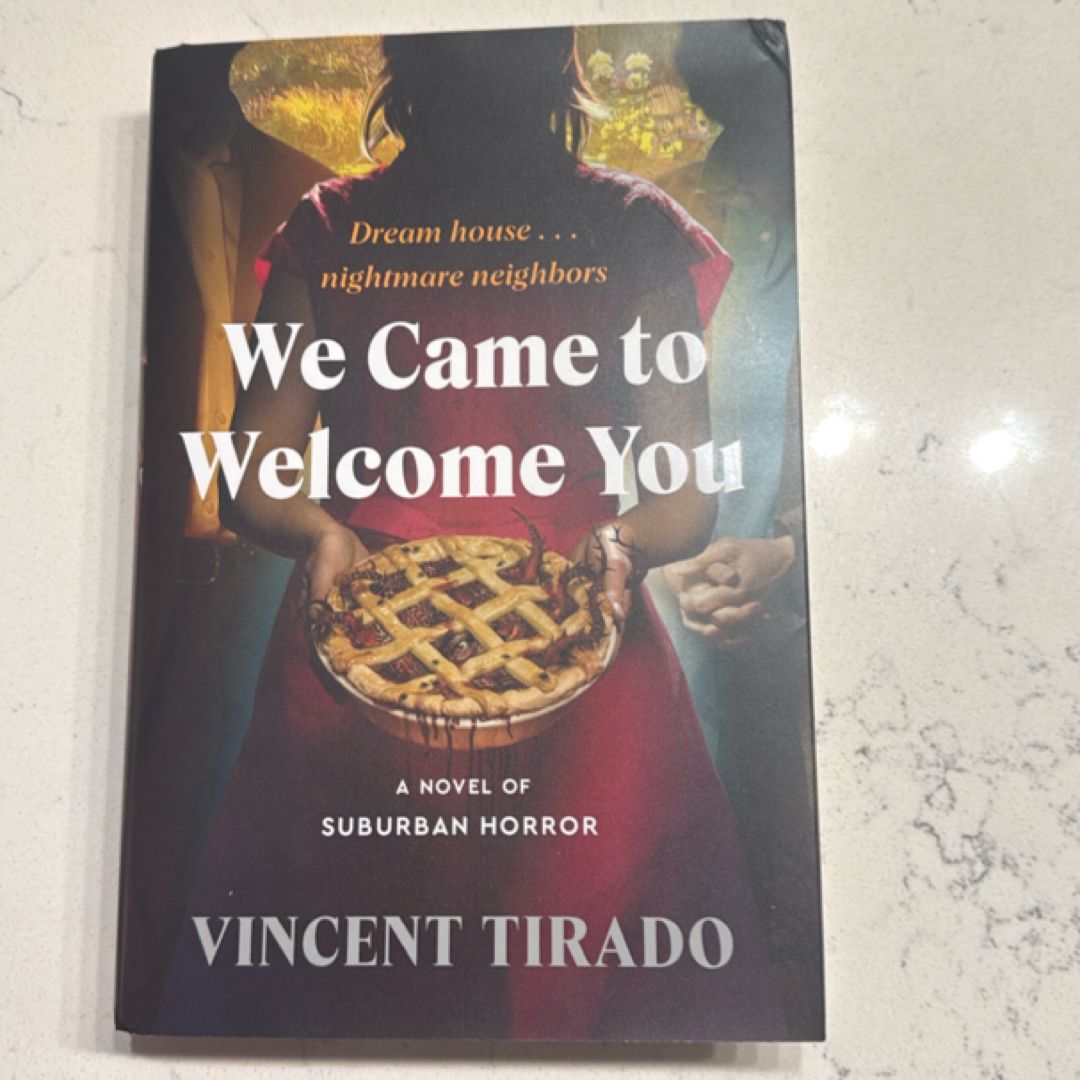 We Came to Welcome You
