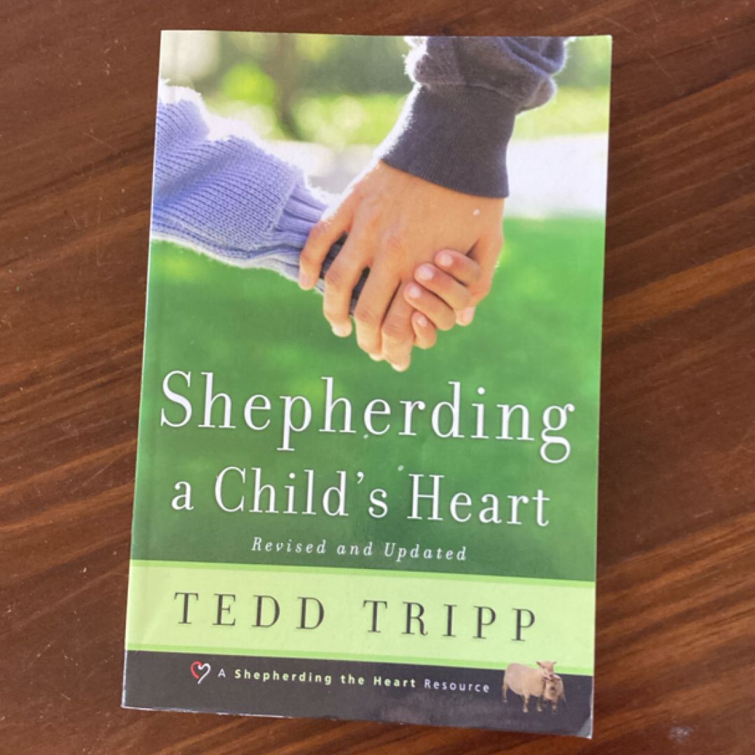 Shepherding a Child's Heart