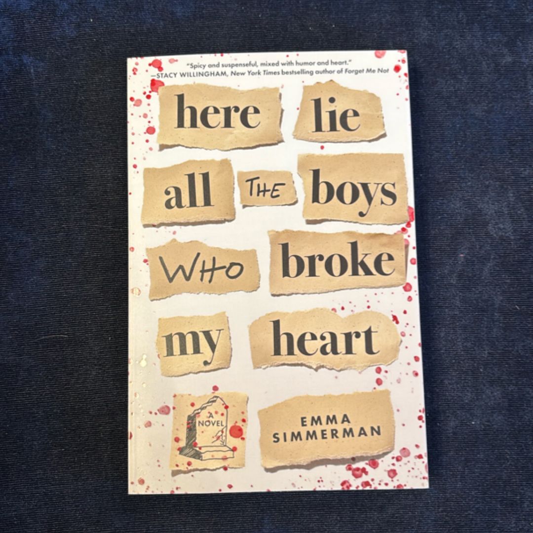 Here Lie All the Boys Who Broke My Heart