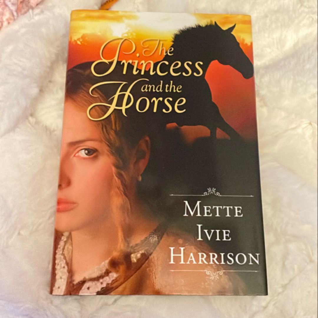 The Princess and the Horse
