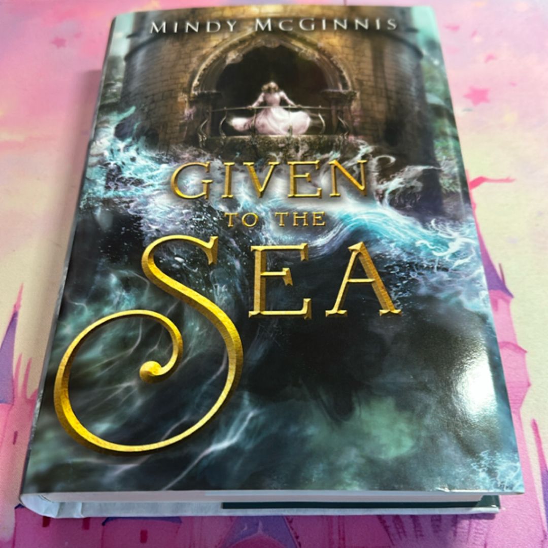 Given to the Sea