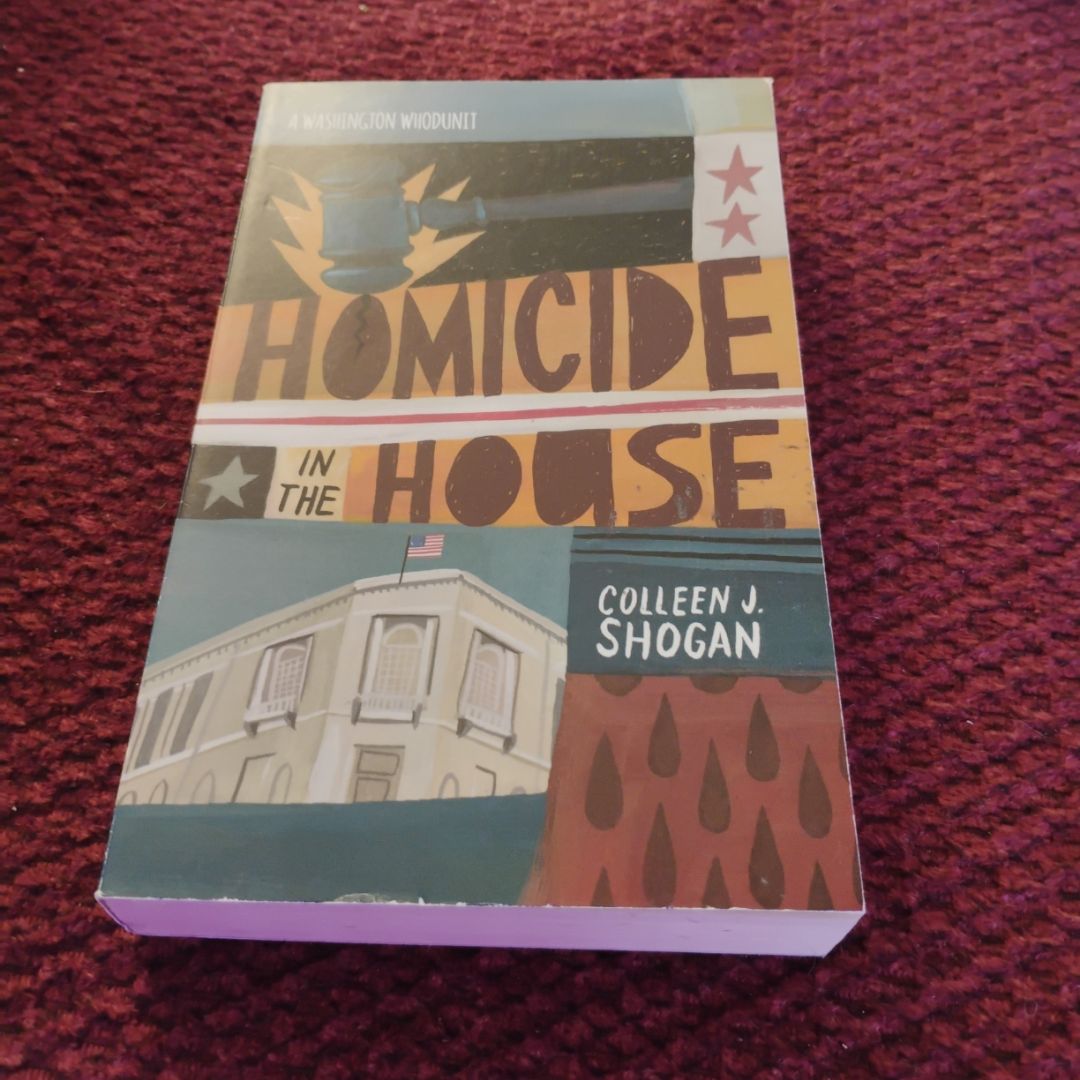Homicide in the House - a Washington Whodunit