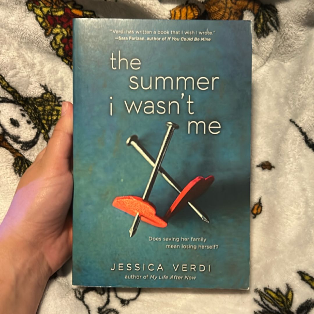 The Summer I Wasn't Me