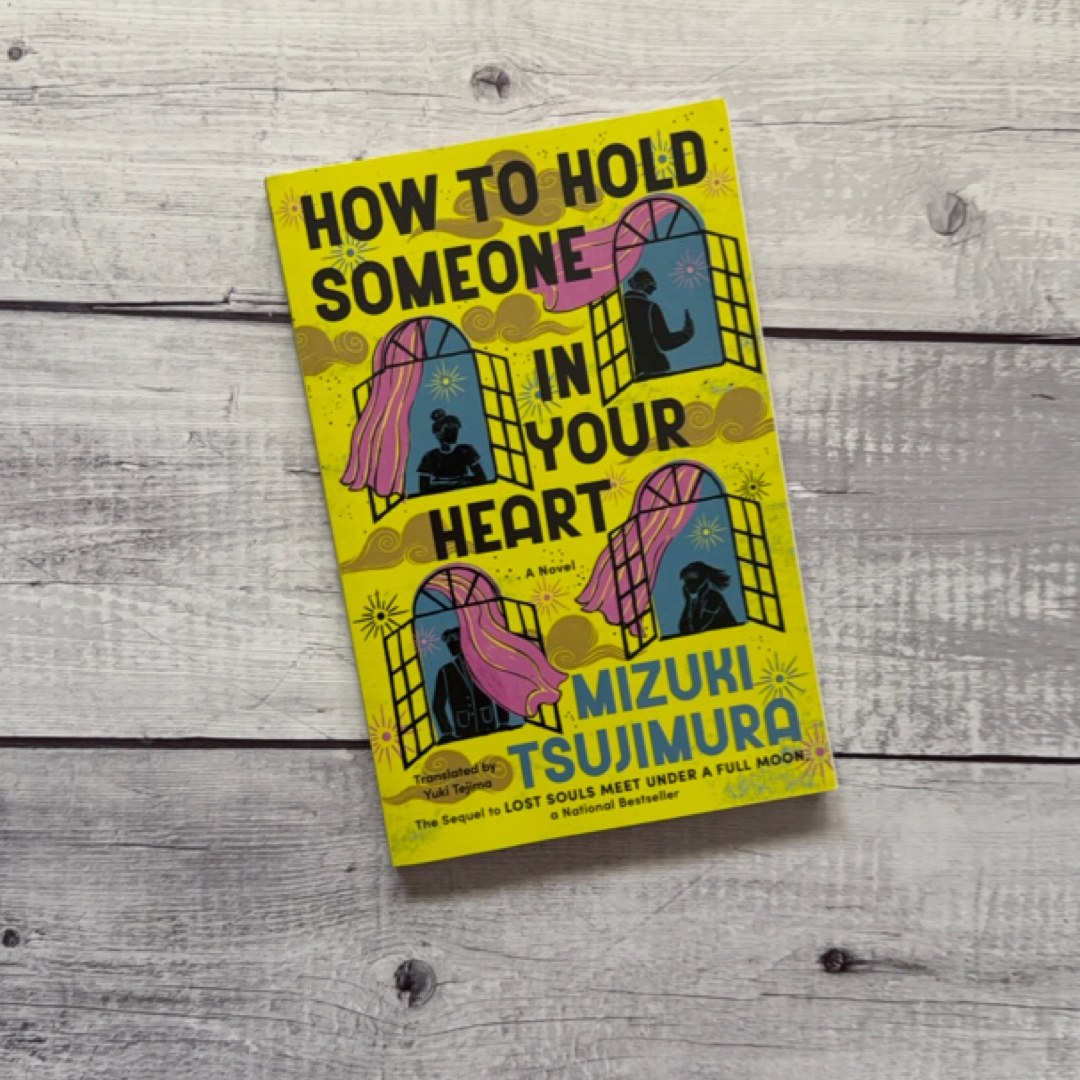 How to Hold Someone in Your Heart