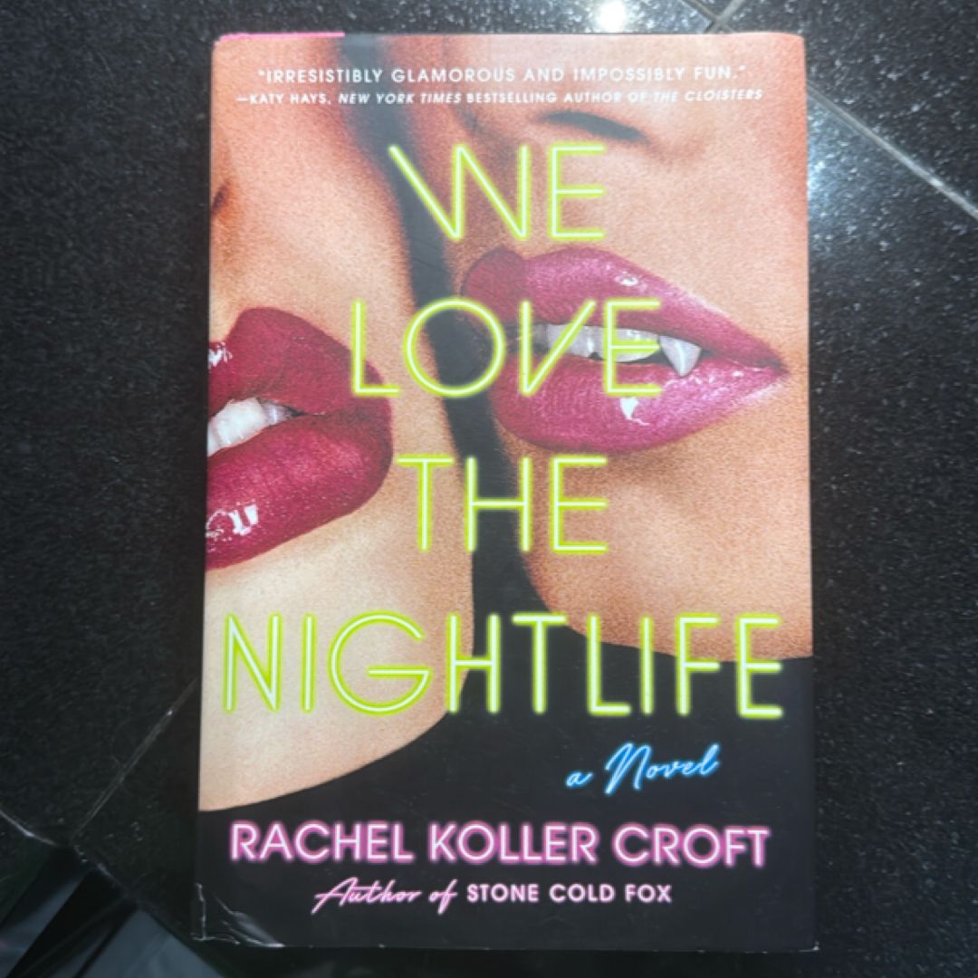 We Love the Nightlife