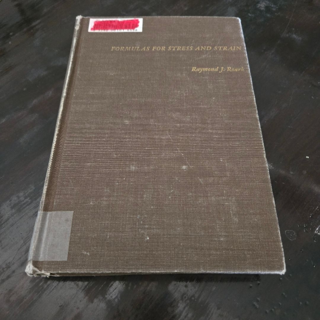 Formulas for Stress and Strain, 4th Ed