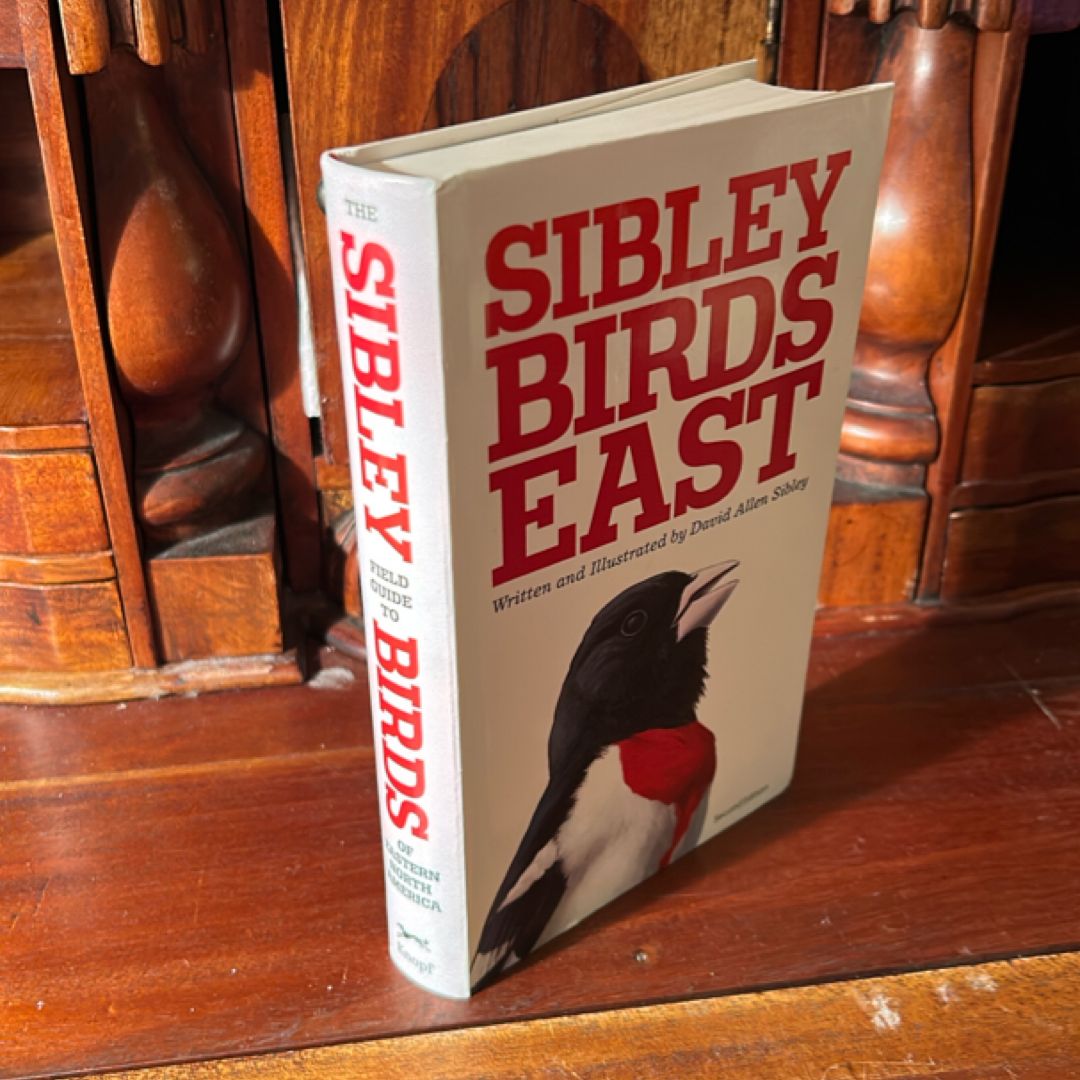 The Sibley Field Guide to Birds of Eastern North America