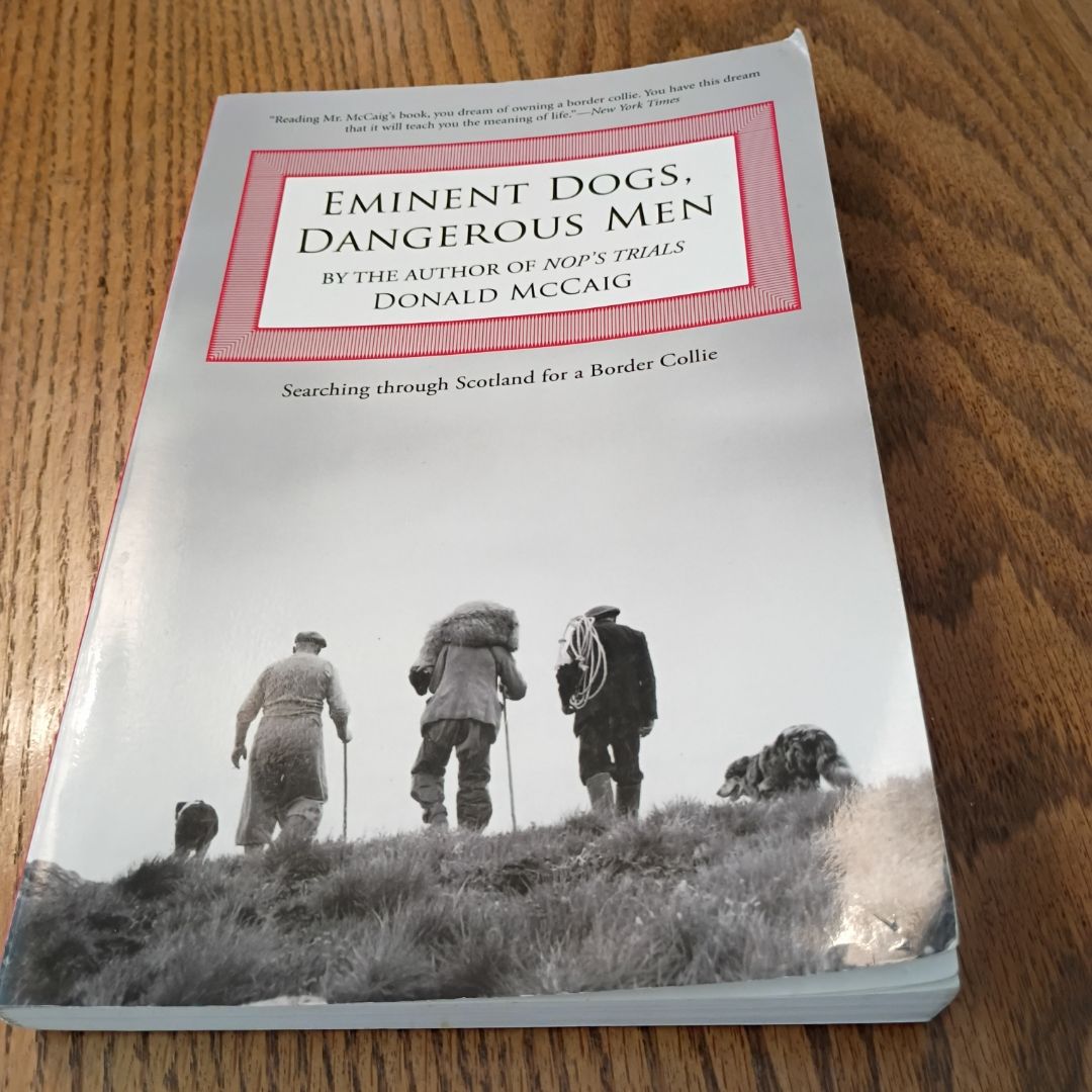 Eminent Dogs, Dangerous Men