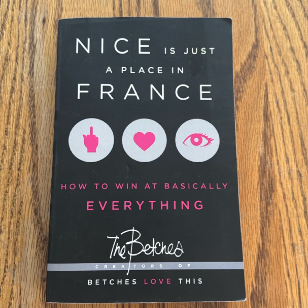 Nice Is Just a Place in France