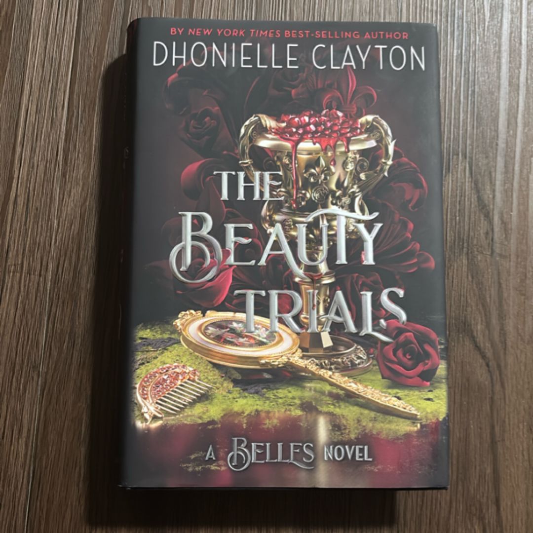 The Beauty Trials (a Belles Novel)