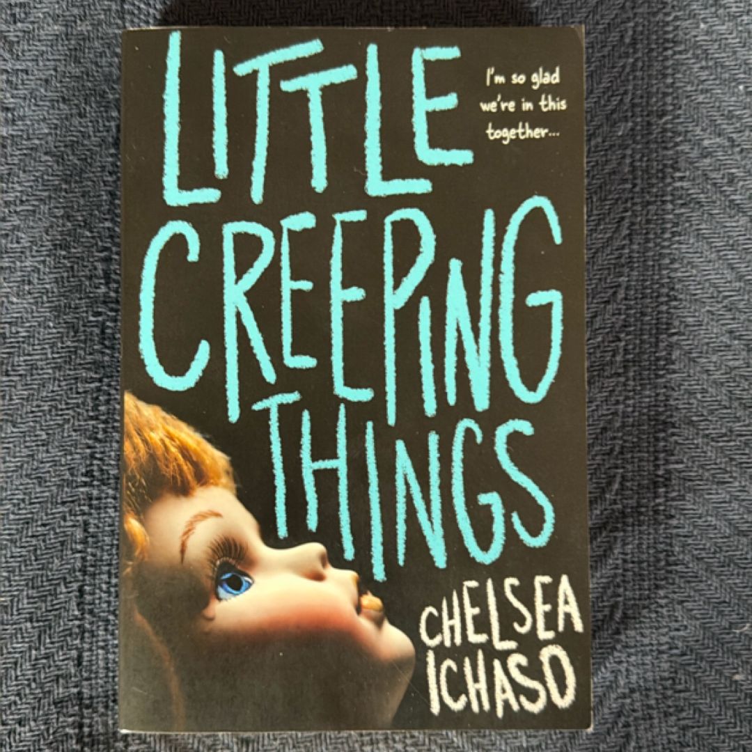 Little Creeping Things