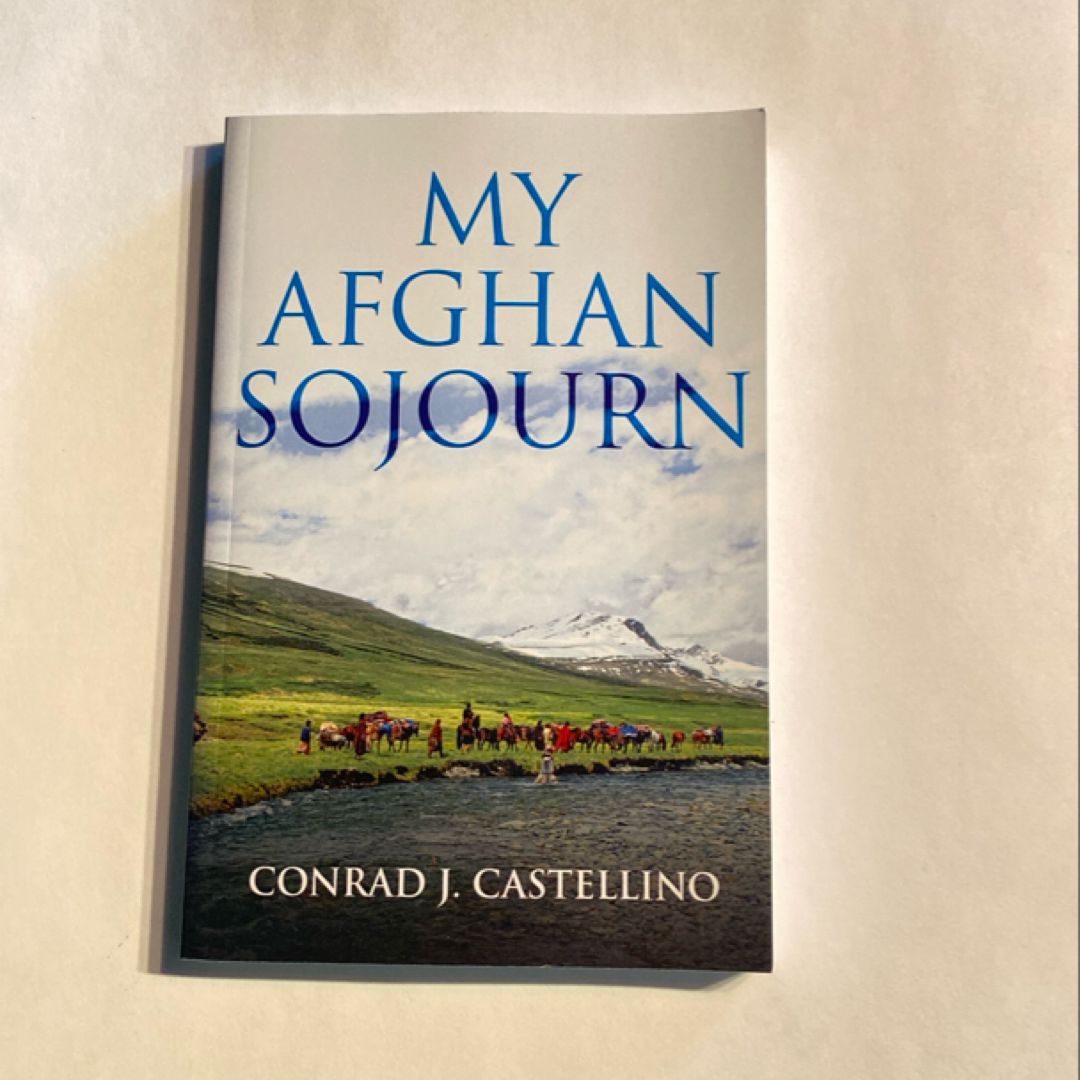 My Afghan Sojourn