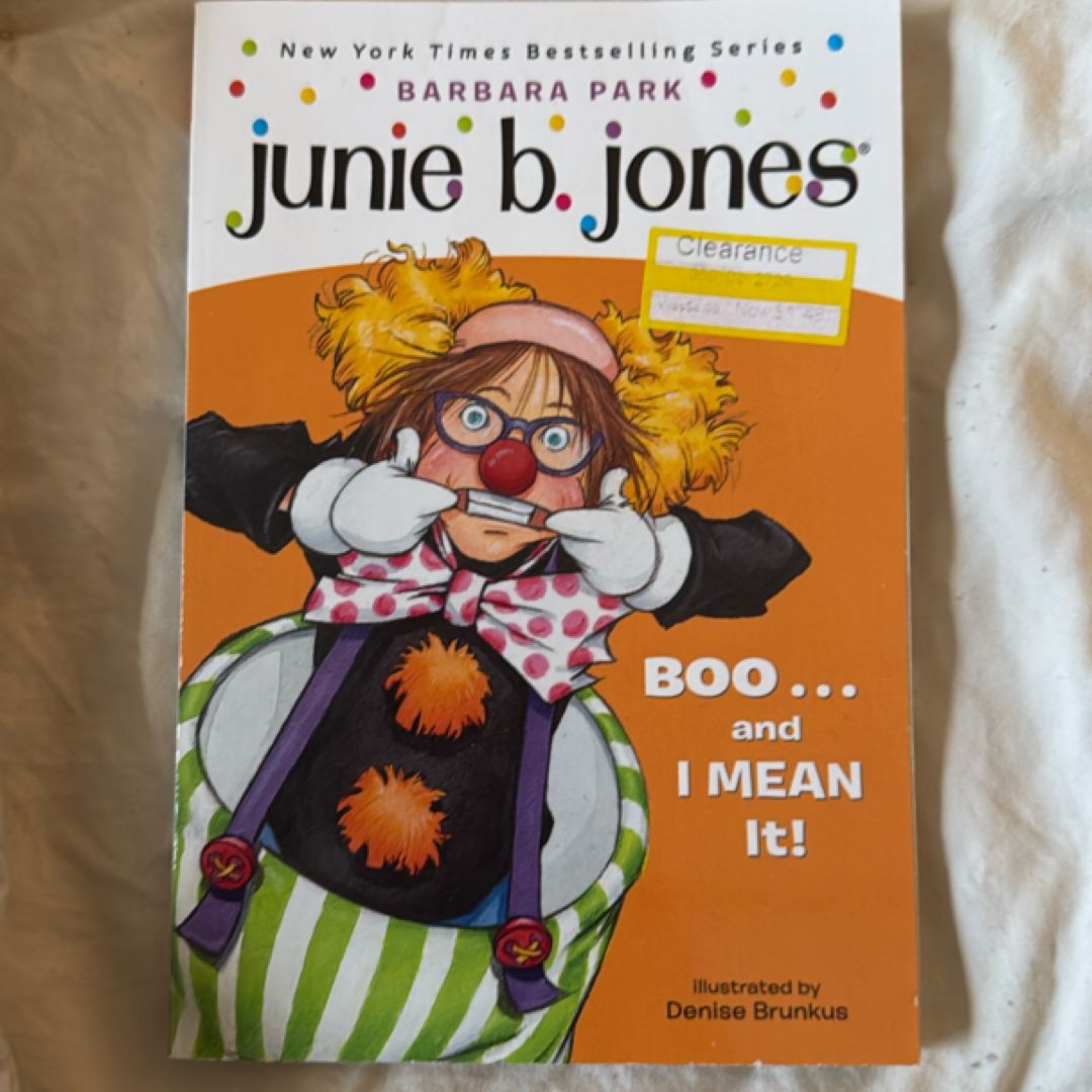 Junie B. Jones #24: BOO... and I MEAN It!