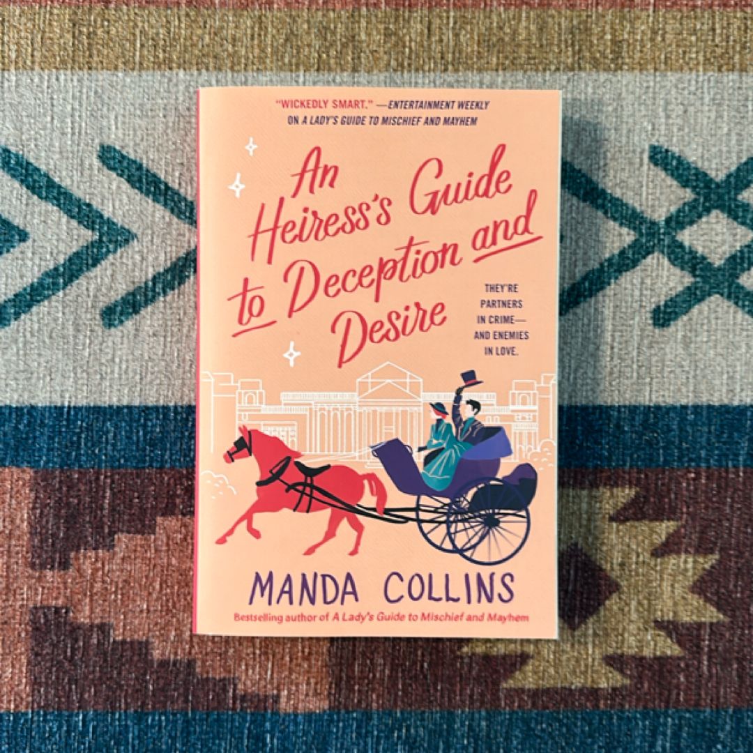 An Heiress's Guide to Deception and Desire