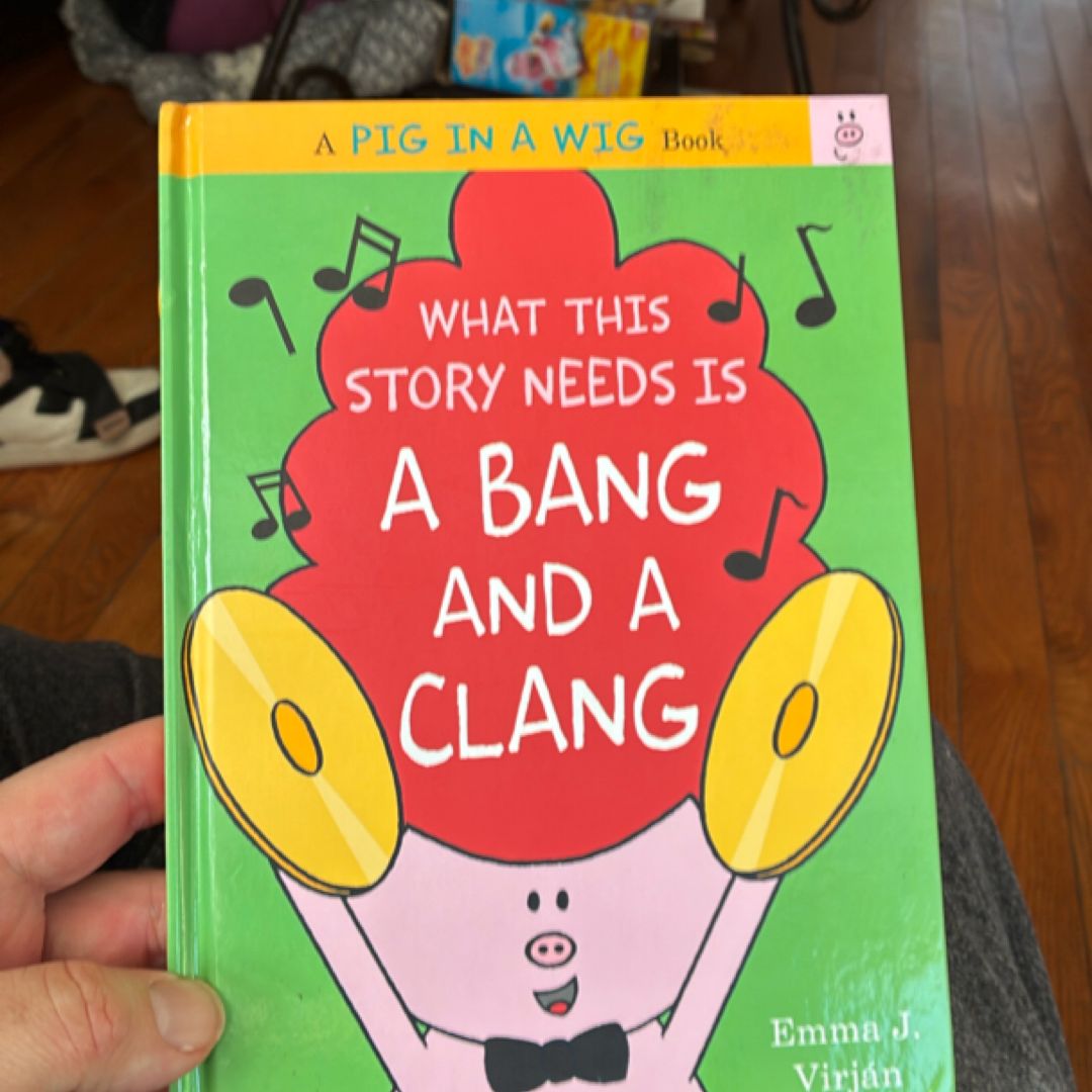 What This Story Needs Is a Bang and a Clang