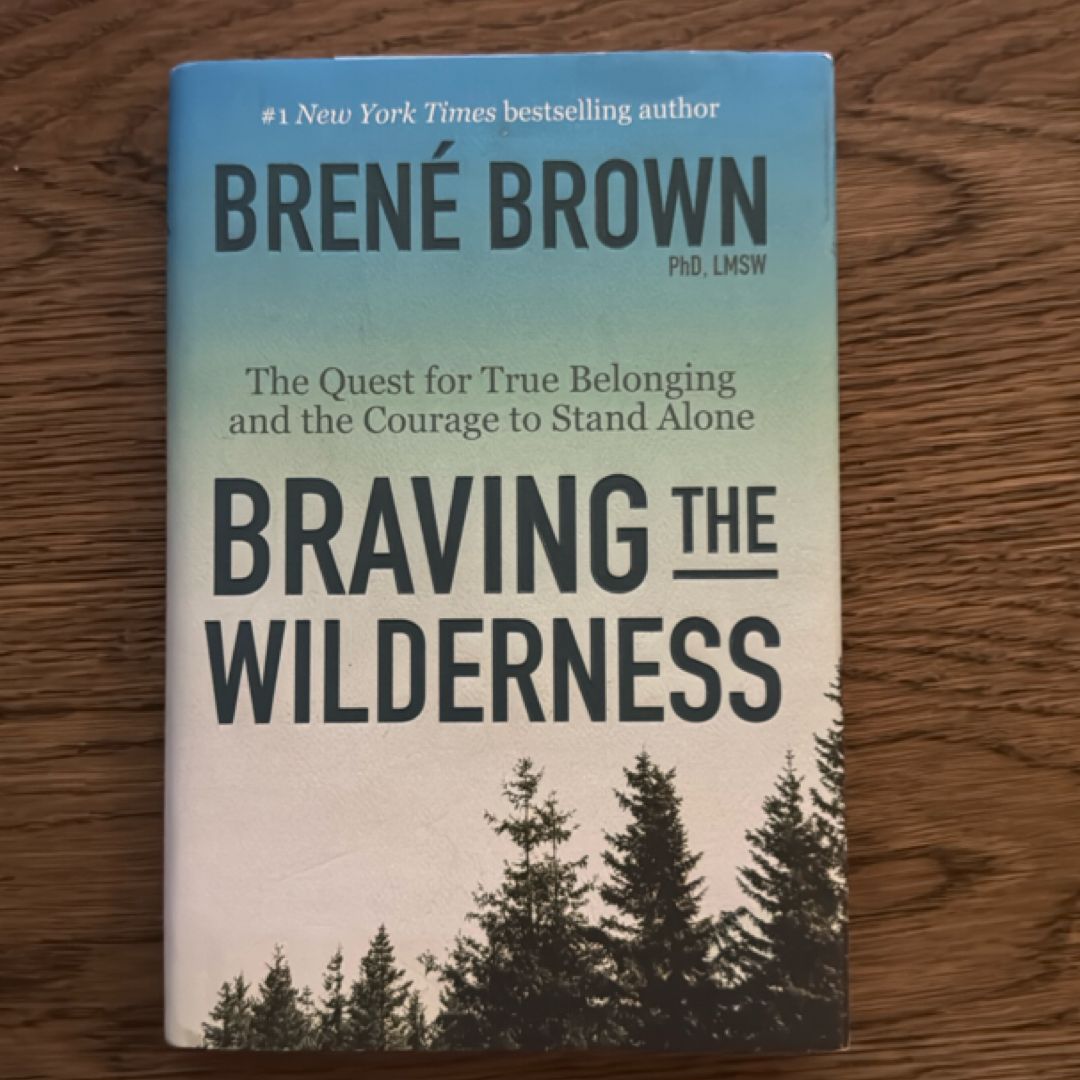 Braving the Wilderness