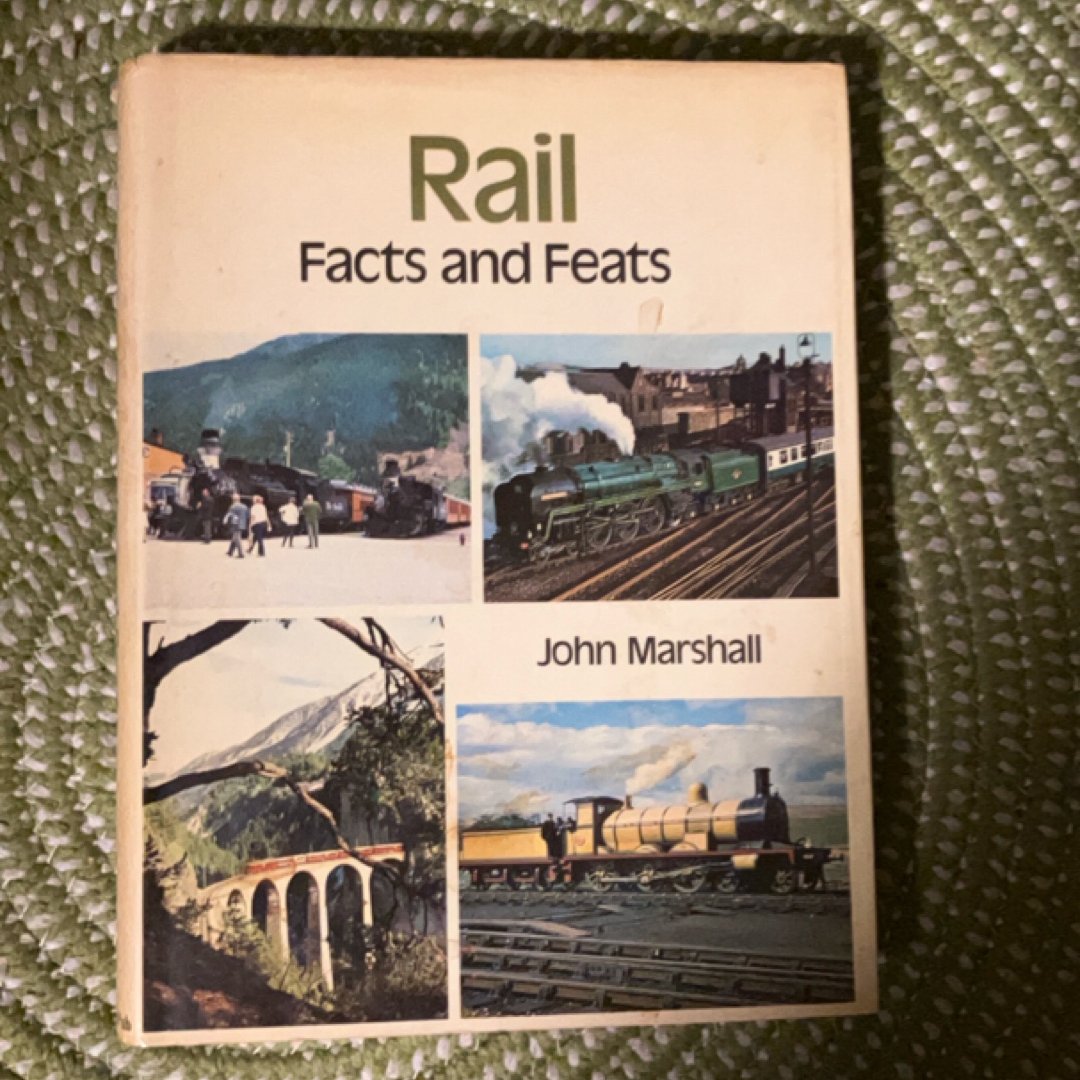 Rail Facts and Feats