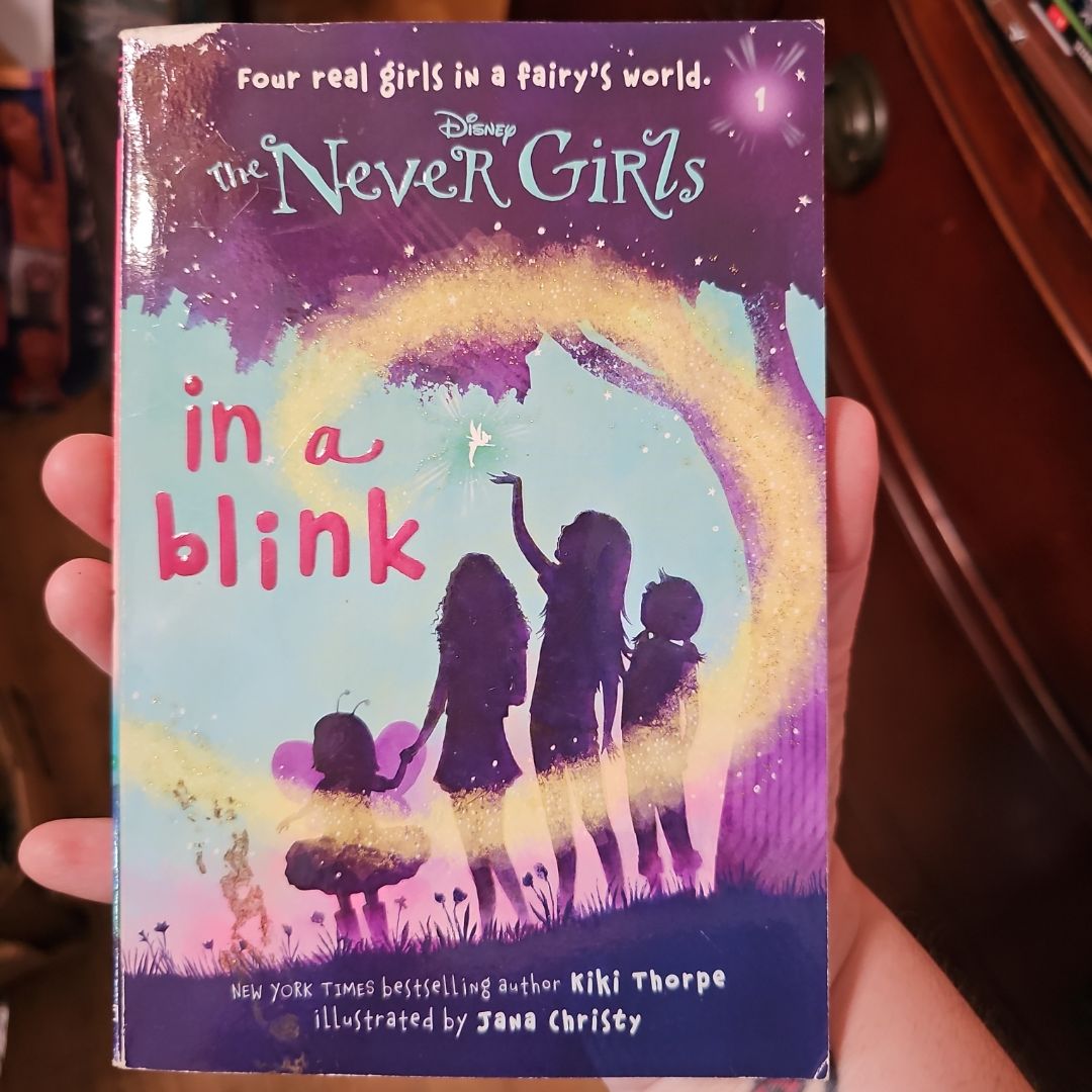 Never Girls #1: in a Blink (Disney: the Never Girls)