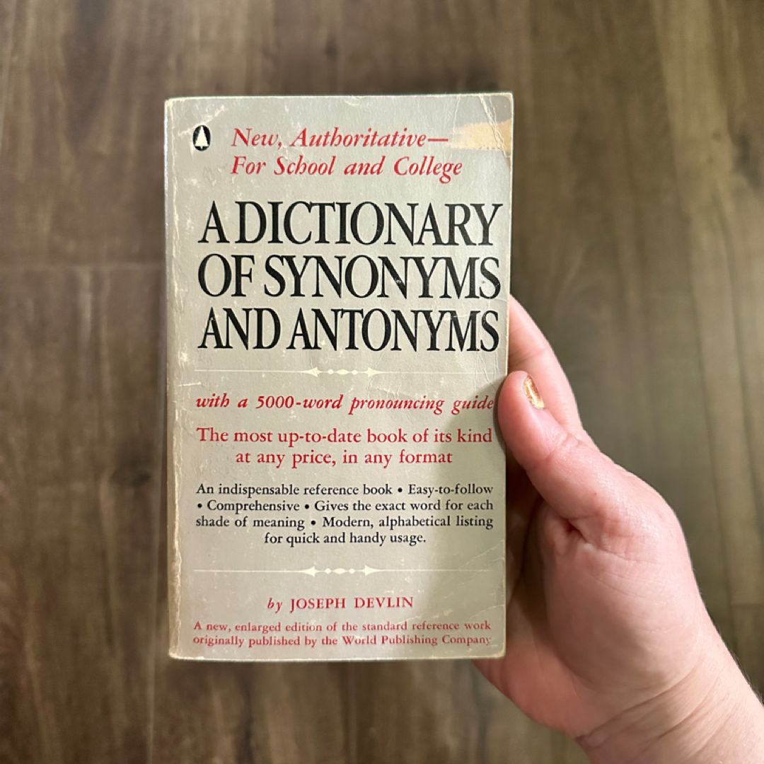A Dictionary of Synonyms and Antonyms
